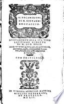 Il Decamerone. Nuovamente Alla Sua Vera Lettione Ridotto Da M. Lod. Dolce (etc.)