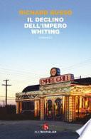Il declino dell'impero Whiting