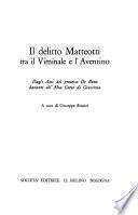 Il delitto Matteotti tra il Viminale e l'Aventino