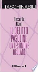 Il delitto Pasolini. Un testimone oculare
