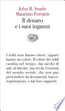 Il denaro e i suoi inganni