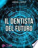 Il Dentista del Futuro