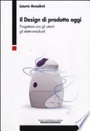 Il design di prodotto oggi. Progettare con gli utenti: gli elettromedicali