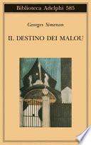 Il destino dei Malou