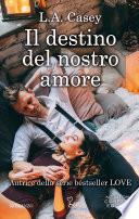 Il destino del nostro amore
