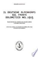 Il Deutsche Alpenkorps sul fronte dolomitico nel 1915