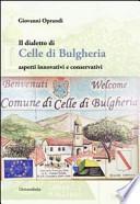 Il dialetto di Celle di Bulgheria. Aspetti innovativi e conservativi