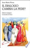 Il dialogo cambia la fede?