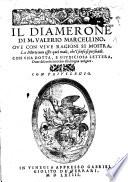 Il Diamerone ... Oue con viue ragioni si mostra, la morte non esser quel male, che'l senso si persuade. Con una dotta, e giudiciosa lettera, ouer discorso intorno alla lingua uolgare. [Edited by Alessandro Citolini.]