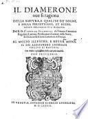 Il diamerone, oue si ragiona della natvra, e qualità de'sogni e della perfettione (etc.)