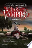 Il diario del vampiro. Il risveglio