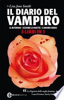 Il diario del vampiro. Il ritorno - Scende la notte - L'anima nera