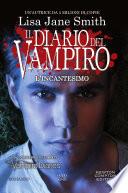 Il diario del vampiro. L'incantesimo