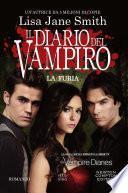 Il diario del vampiro. La furia