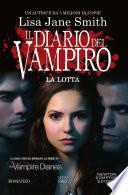 Il diario del vampiro. La lotta