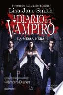 Il diario del vampiro. La messa nera