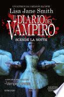 Il diario del vampiro. Scende la notte