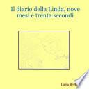 Il diario della Linda, nove mesi e trenta secondi