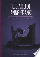 Il diario di Anne Frank. Il retrocasa: annotazioni al diario dal 12 giugno 1942 al 1 agosto 1944