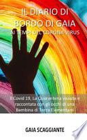 Il Diario di Bordo di Gaia ai Tempi del Corona Virus