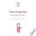 Il Diario di Magic Mum