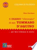 Il diario “ritrovato” di san Tommaso d’Aquino... per fare cristiana la mente