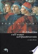 Il dibattito sull'uomo nel '400