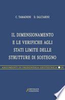Il dimensionamento e le verifiche agli stati limite delle strutture di sostegno