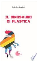Il dinosauro di plastica