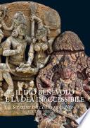 Il dio benevolo e la dea inaccessibile