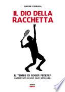 Il Dio della racchetta