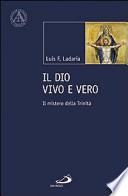 Il Dio vivo e vero. Il mistero della Trinità