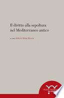 Il diritto alla sepoltura nel Mediterraneo antico