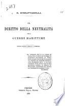 Il diritto della neutralità nelle guerre marittime