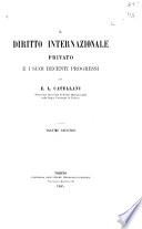 Il diritto internazionale privato e i suio recenti progressi