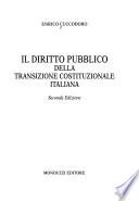 Il diritto pubblico della transizione costituzionale italiana