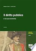 Il diritto pubblico e la sua economia. Con aggiornamento online
