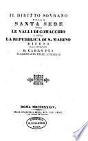 Il diritto sovrano della Santa Sede sopra le Valli di Comacchio e sopra la repubblica di S. Marino difeso