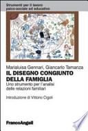 Il disegno congiunto della famiglia. Uno strumento per l'analisi delle relazioni familiari