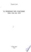 Il dissenso nel fascismo dal 1924 al 1939