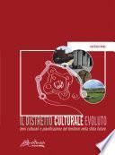 Il distretto culturale evoluto