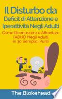 Il Disturbo da deficit di attenzione e iperattività negli adulti