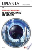 Il divoratore di mondi (Urania)