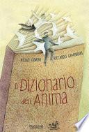 Il dizionario dell'anima. Le 25 parole per riscoprire se stessi e tornare ad essere felici