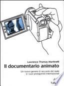 Il documentario animato. Un nuovo genere di racconto del reale e i suoi protagonisti internazionali