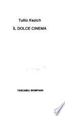 Il dolce cinema