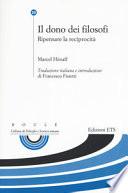 Il dono dei filosofi. Ripensare la reciprocità