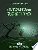 Il Dono Del Reietto