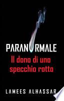 Il Dono Di Uno Specchio Rotto