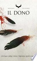 Il dono. Raven rings